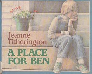 Seller image for A PLACE FOR BEN for sale by Nanny's Web