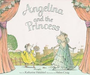 Bild des Verkufers fr Angelina and the Princess zum Verkauf von Nanny's Web