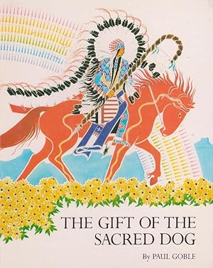 Seller image for THE GIFT OF THE SACRED DOG for sale by Nanny's Web