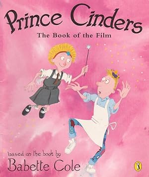 Seller image for Prince Cinders The Book of the Film for sale by Nanny's Web