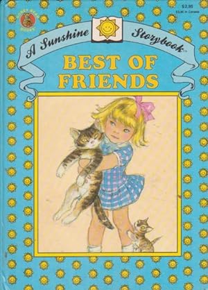 Image du vendeur pour BEST OF FRIENDS, A Sunshine Storybook mis en vente par Nanny's Web