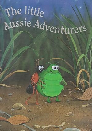 Seller image for The little Aussie Adventurers for sale by Nanny's Web