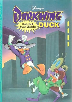 Disney's DARKWING DUCK (Hush, Hush, Sweet Charlatan)