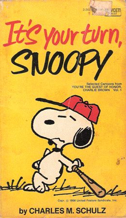 It's Your Turn, Snoopy