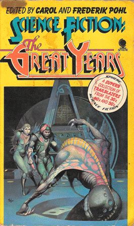 Seller image for Science Fiction; The Great Years for sale by Nanny's Web