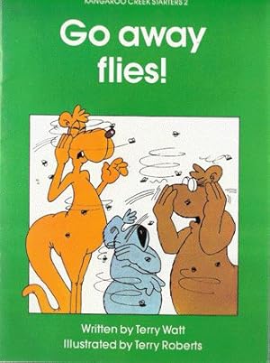 Seller image for Go away flies! for sale by Nanny's Web