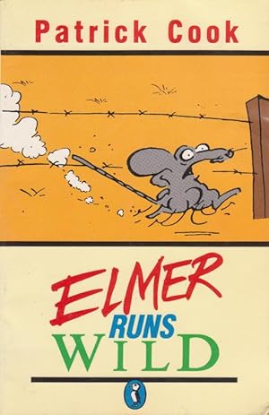 Seller image for ELMER RUNS WILD for sale by Nanny's Web