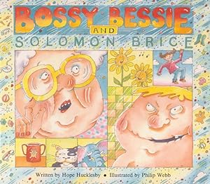 Imagen del vendedor de BOSSY AND BESSIE SOLOMON BRICE a la venta por Nanny's Web