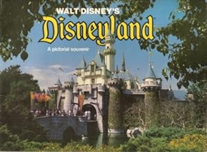 Walt Disney's Disneyland A Pictorial Souvenir