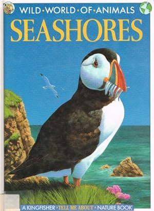 Seller image for WILD WORLD OF ANIMALS SEASHORES for sale by Nanny's Web