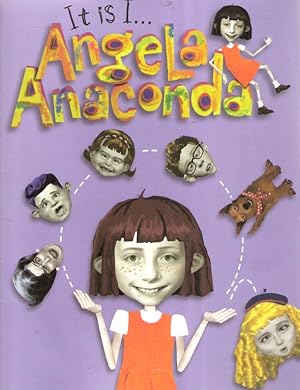 Bild des Verkufers fr It is I. Angela Anaconda zum Verkauf von Nanny's Web