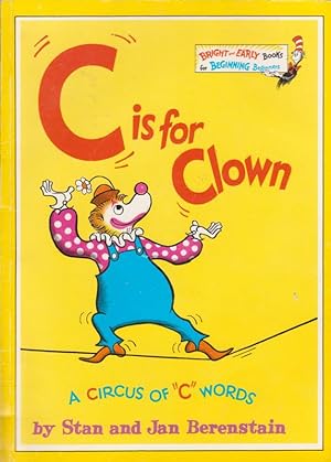 Imagen del vendedor de C is for Clown A CIRCUS OF C WORDS a la venta por Nanny's Web