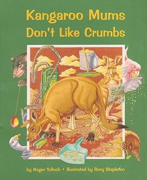 Immagine del venditore per Kangaroo Mums Don't Like Crumbs venduto da Nanny's Web