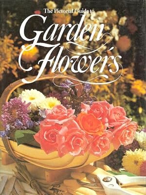 The Pictorial Guide to Garden Flowers