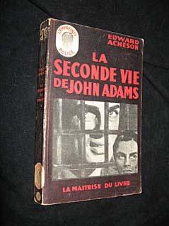 Bild des Verkufers fr La Seconde Vie de John Adams zum Verkauf von Abraxas-libris