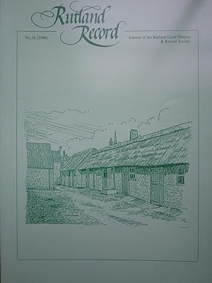 Bild des Verkufers fr Rutland Record no.16 1996 (The Pawletts of Mkt Overton, Romano site Ridlington, Saxon excavation Oakham) zum Verkauf von Windmill Books