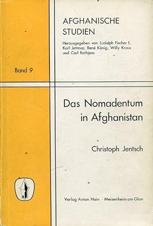 Das Nomadentum in Afghanistan.