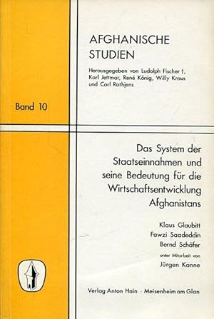 Das System der Staatseinnahmen und seine Bedeutung für die Wirtschaftsentwicklung Afghanistans.