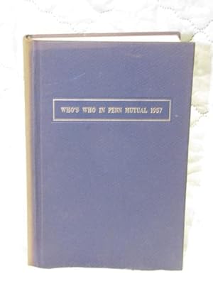 Image du vendeur pour Who's Who in Penn Mutual 1957 mis en vente par Princeton Antiques Bookshop