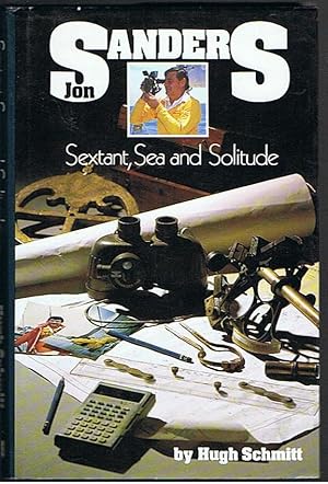 Seller image for Jon Sanders: Sextant, Sea and Solitude for sale by Taipan Books