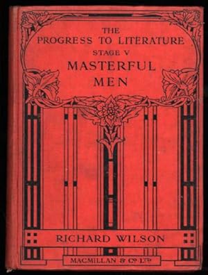 Seller image for Progress to Literature, the. Stage V. Masterful Men for sale by Sapience Bookstore