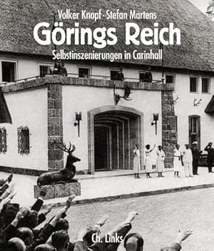 Bild des Verkufers fr Grings Reich : Selbstinszenierungen in Carinhall zum Verkauf von AHA-BUCH GmbH