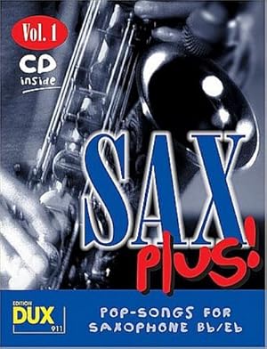 Bild des Verkufers fr Sax Plus! 1 : 8 weltbekannte Titel fr Alt- oder Tenorsaxophon mit Playback-CD zum Verkauf von AHA-BUCH GmbH