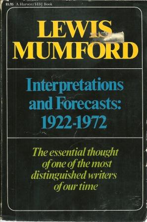 Seller image for Interpretations and Forecasts 1922-1972 : Studies in Literature, History, Biography, Technics, and Contemporary Society for sale by Works on Paper
