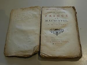 Anti-Machiavel ou essai de critique sur le Prince de Machiavel publipar Mr de Voltaire
