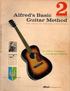 Image du vendeur pour ALFRED'S BASIC GUITAR METHOD. FOR GROUP OR INDIVIDUAL INSTRUCTION. 2 mis en vente par SEVERNBOOKS