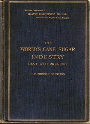 The World's Cane Sugar Industry, Past and Present