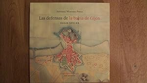 LAS DEFENSAS DE LA BAHÍA DE GIJÓN SIGLOS XVII-XX