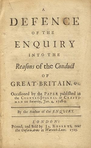 A defence of the Enquiry into the reasons of the conduct of Great-Britain, &c