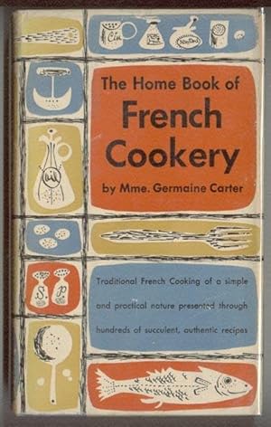 Home Book of French Cookery