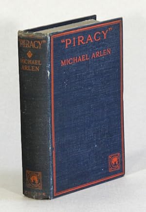 Piracy. A romantic chronicle of these days