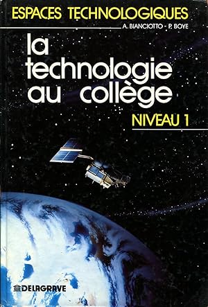 Seller image for Espaces technologiques - La technologie au collge Niveau 1 for sale by Sylvain Par