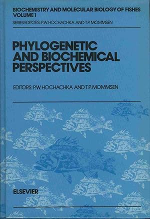 Biochemistry and Molecular Biology of Fishes, Volume 1: Phylogenetic and Biochemical Perspectives