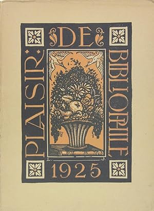 Plaisir de bibliophile 1925 - Tome 3