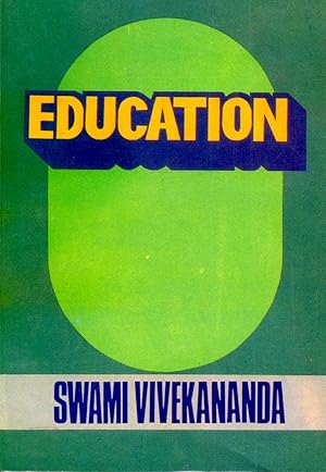 Seller image for Education Compiled From the Speeches and Writings of Swami Vivekananda for sale by Book Booth