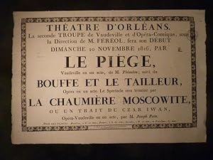 Théâtre d'Orléans. Le Piège, suivi de Bouffe et le Tailleur, et de La Chaumière Moscowite