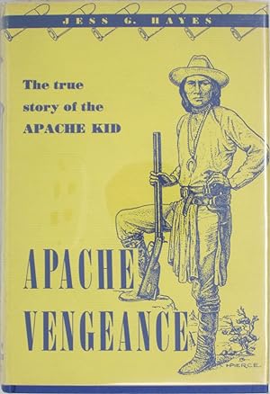 Seller image for Apache Vengeance: The true story of the Apache Kid for sale by Powell's Bookstores Chicago, ABAA