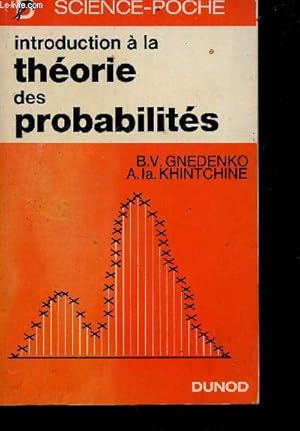 Bild des Verkufers fr INTRODUCTION A LA THEORIE DES PROBABILITES / COLLECTION SCIENCE POCHE - TROISIEME EDITION. zum Verkauf von Le-Livre