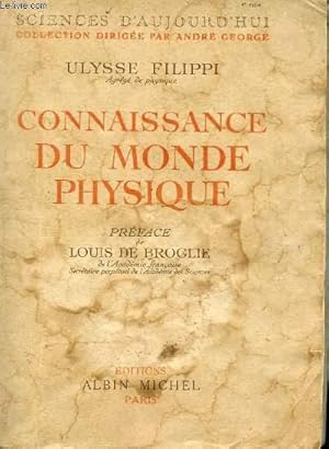 Seller image for CONNAISSANCE DU MONDE PHYSIQUE / COLLECTION SICENCES D'AUJOURD'HUI. for sale by Le-Livre