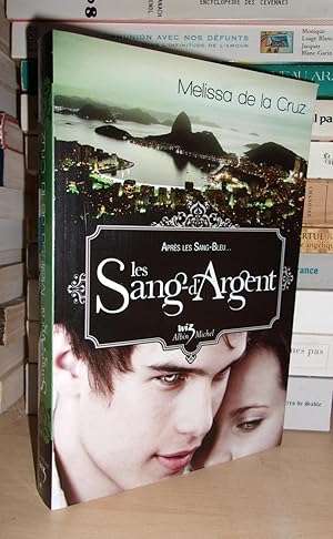 Seller image for LES SANGS D'ARGENT for sale by Planet's books