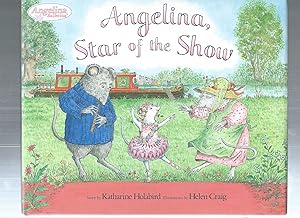 Seller image for ANGELINA STAR of the SHOW for sale by ODDS & ENDS BOOKS