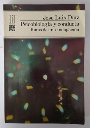 Seller image for Psicobiologa y conducta, rutas de una indagacin for sale by La Leona LibreRa