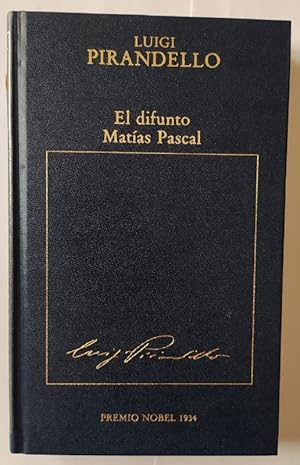 Seller image for El difunto Matas Pascal for sale by La Leona LibreRa