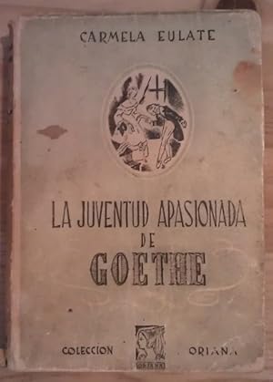 Imagen del vendedor de La juventud apasionada de Goethe a la venta por La Leona LibreRa
