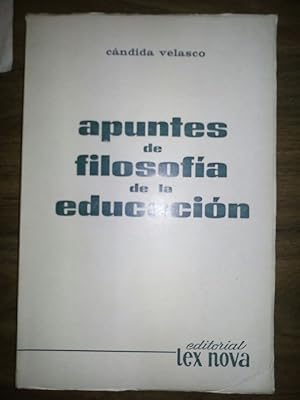 Seller image for Apuntes de filosofa de la educacin for sale by La Leona LibreRa