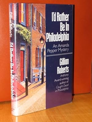 Seller image for I'd Rather Be In Philadelphia for sale by Bodacious Books